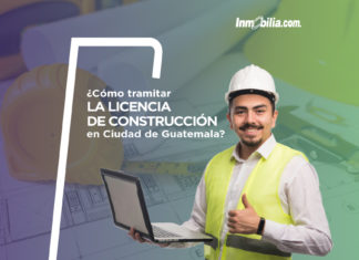 ¿Cómo tramitar la licencia de construcción en Ciudad de Guatemala? licencia para construcción en Ciudad de Guatemala