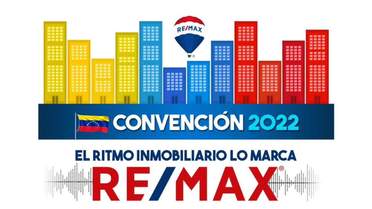 Convención RE/MAX Venezuela 2022 de nuevo presencial con el globo en